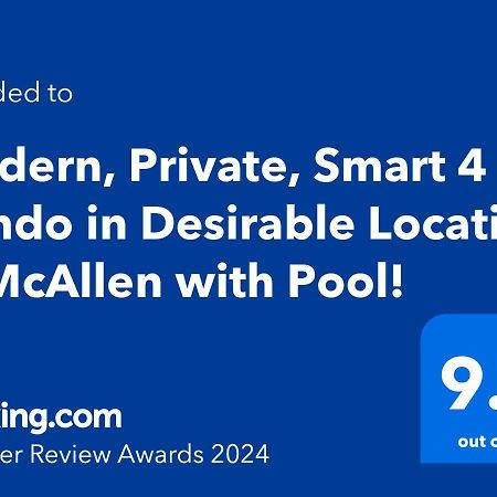 Modern, Private, Smart 4 Bedroom Condo In Desirable Location In Mcallen With Pool! Exterior foto